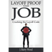 Layoff Proof Your Job: Cracking the Layoff Code