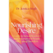 Nourishing Desire: A Guide to Sexual Recovery and Discovery for People with Eating Disorders