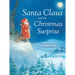 Santa Claus and the Christmas Surprise