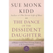 The Dance of the Dissident Daughter: A Woman's Journey from Christian Tradition to the Sacred Feminine
