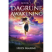 Dagrune Awakening