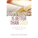 God's Wisdom Is Better than Gold