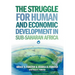 The Struggle for Human and Economic Development in Sub-Saharan Africa