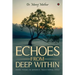 Echoes From Deep Within: Haiku Poems in Japanese Traditional style
