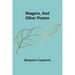 Niagara, and Other Poems