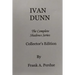 Ivan Dunn: The Complete Shadows Series-Collector's Edition