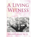 A Living Witness