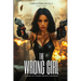The Wrong Girl: A Saga of Blood Soaked Revenge
