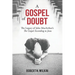 A Gospel of Doubt: The Legacy of John MacArthur's The Gospel According to Jesus