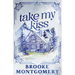Take My Kiss (Alternate Special Edition Cover)
