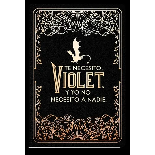 Diario Oficial Alas de Sangre: Te Necesito, Violet. Y Yo No Necesito a Nadie / Official Fourth Wing Journal: Violent Little Thing