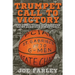 Trumpet Call to Victory: The Final Years of Hazelton Saint Gabriel's Basketball