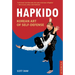 Hapkido, Korean Art of Self-Defense: Tuttle Martial Arts