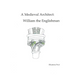 A Medieval Architect: William the Englishman