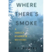 Where There's Smoke: A Shells Harbour Mystery
