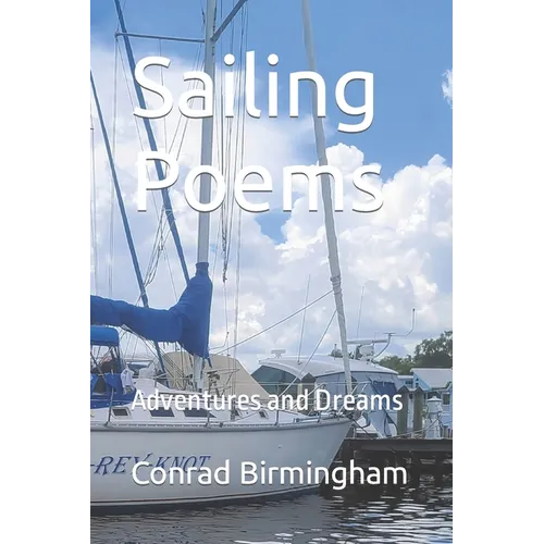 Sailing Poems: Adventures and Dreams