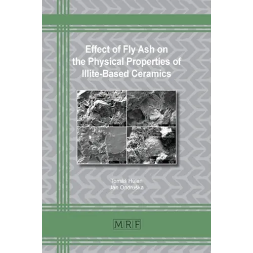 Effect of Fly Ash on the Physical Properties of Illite-Based Ceramics