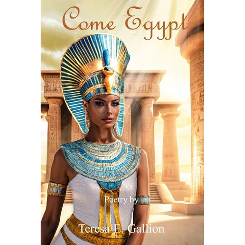 Come Egypt