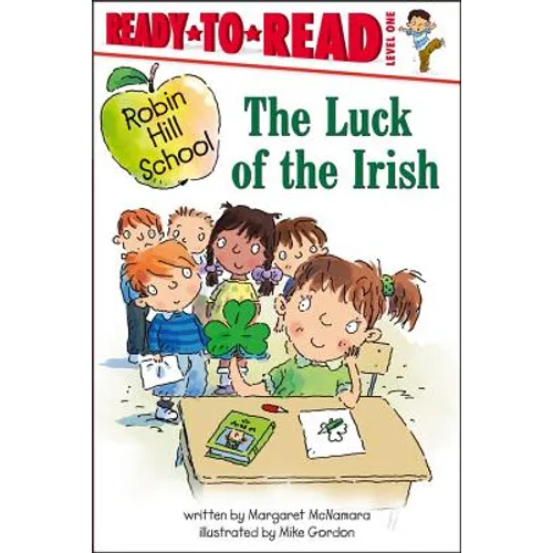 The Luck of the Irish: Ready-To-Read Level 1
