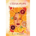 Citrus Eyes