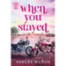 When You Stayed: Special Edition