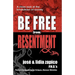 Be Free From Resentment: A Close Look At The Breakdown of Society