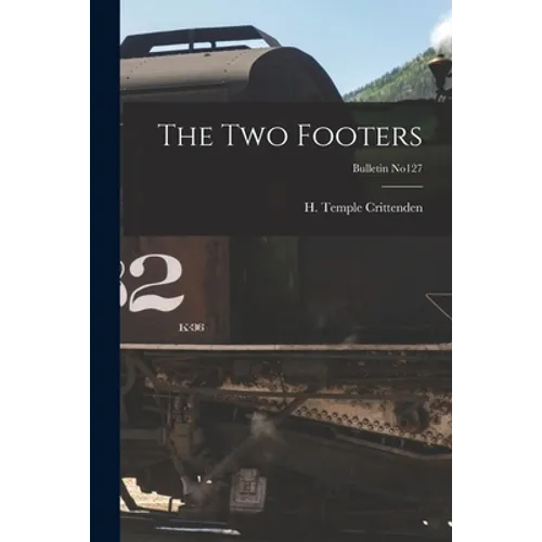 The Two Footers; bulletin no127