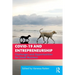 Covid-19 and Entrepreneurship: Challenges and Opportunities for Small Business