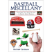 Baseball Miscellany: Everything You Ever Wanted to Know about Baseball