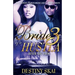 Bride of a Hustla 3: After the Pain