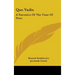 Quo Vadis: A Narrative Of The Time Of Nero