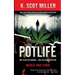 Pot Life