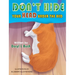 Don't Hide Your Head Under the Bed