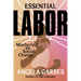 Essential Labor: Mothering as Social Change