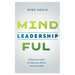 Mindful Leadership: Effective tools to help you focus and succeed