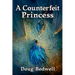 A Counterfeit Princess