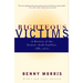 Righteous Victims: A History of the Zionist-Arab Conflict, 1881-2001