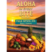 Aloha in Every Bite: Volume 1