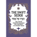 The Swift Seder: The Concise Passover Haggadah for a Reverent Yet Efficient Seder in Under 30 Minutes: The Concise Passover Haggadah for a Reverent Ye