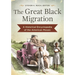 The Great Black Migration: A Historical Encyclopedia of the American Mosaic