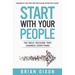 The Start with Your People: The Daily Decision that Changes Everything (Itpe)