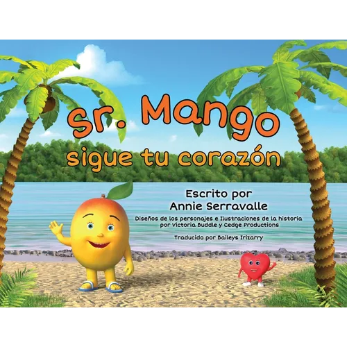 ¡Sr. Mango, sigue tu corazón!