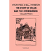 Warwick Doll Museum - The Story of Dolls and the Joy Collection