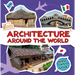 Architecture Around the World