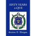 Sixty Years a Que