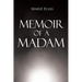 Memoir of A Madam