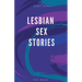 Lesbian Sex Stories