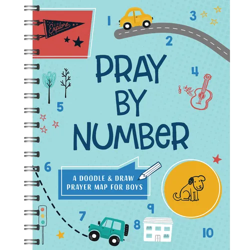 Pray by Number (Boys): A Doodle and Draw Prayer Map for Boys