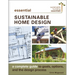 Essential Sustainable Home Design: A Complete Guide to Goals, Options, and the Design Process