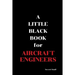 A Little Black Book: For Aircraft Engineers